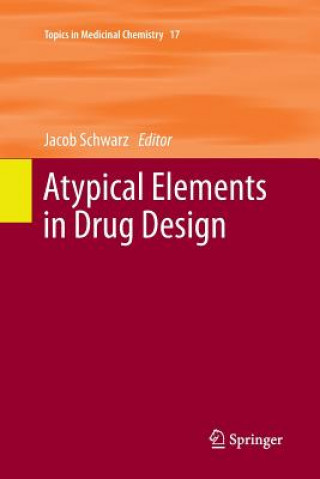 Książka Atypical Elements in Drug Design JACOB SCHWARZ