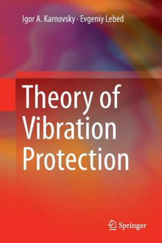 Kniha Theory of Vibration Protection IGOR A. KARNOVSKY