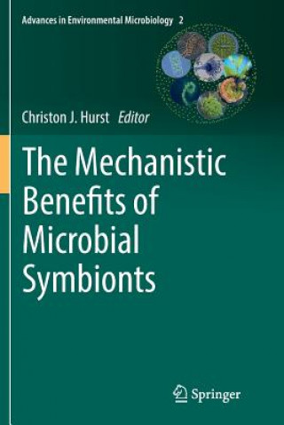 Carte Mechanistic Benefits of Microbial Symbionts CHRISTON J. HURST
