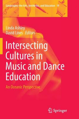 Książka Intersecting Cultures in Music and Dance Education LINDA ASHLEY