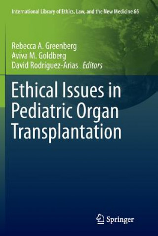 Kniha Ethical Issues in Pediatric Organ Transplantation REBECCA A GREENBERG