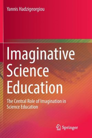 Livre Imaginative Science Education YANNI HADZIGEORGIOU