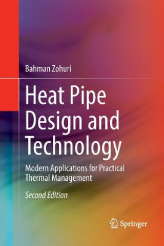 Book Heat Pipe Design and Technology BAHMAN ZOHURI