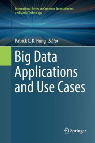 Buch Big Data Applications and Use Cases PATRICK C. K. HUNG