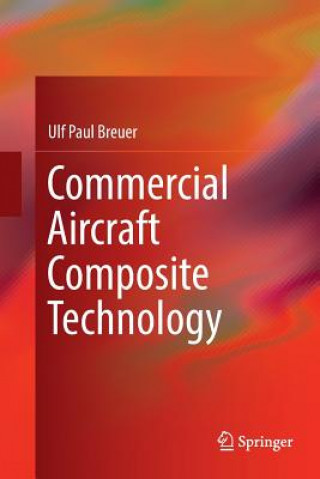 Książka Commercial Aircraft Composite Technology ULF PAUL BREUER