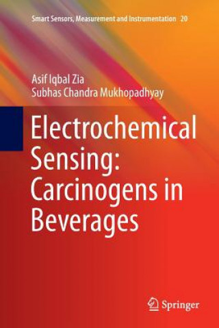 Knjiga Electrochemical Sensing: Carcinogens in Beverages ASIF IQBAL ZIA