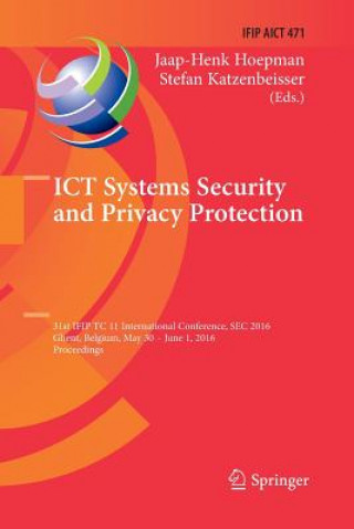 Book ICT Systems Security and Privacy Protection JAAP-HENK HOEPMAN