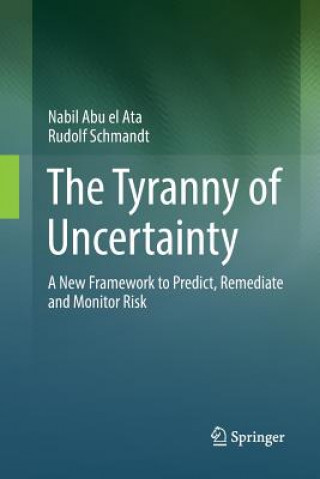 Knjiga Tyranny of Uncertainty NABIL ABU EL ATA