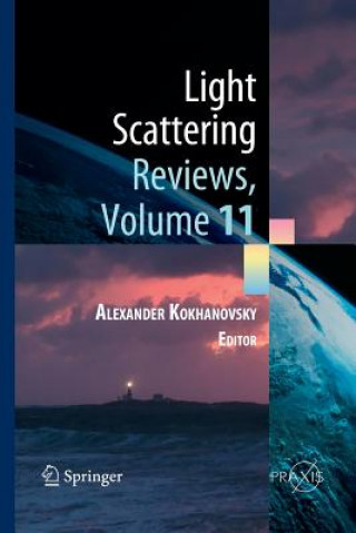 Książka Light Scattering Reviews, Volume 11 ALEXAND KOKHANOVSKY