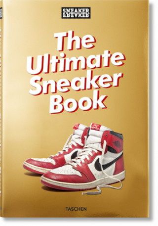 Книга Sneaker Freaker. The Ultimate Sneaker Book Simon Wood