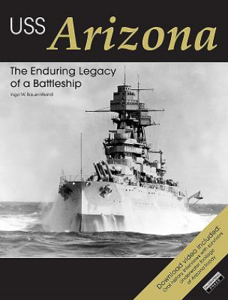 Könyv USS Arizona Ingo Bauernfeind