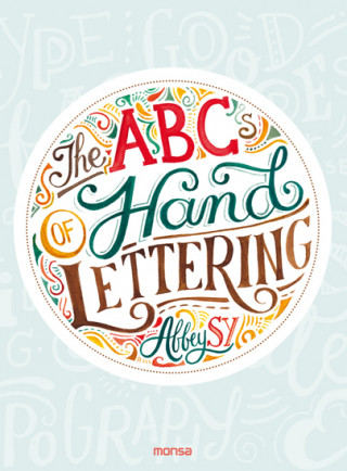 Книга ABCs of Hand Lettering, The ABBY SY