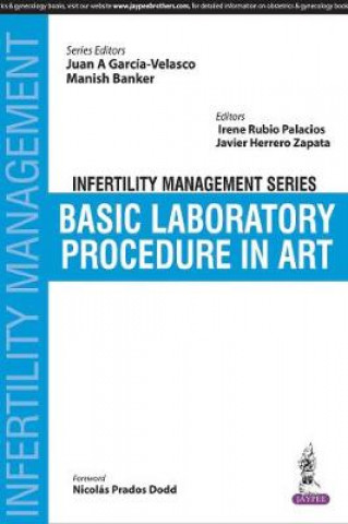 Kniha Infertility Management Series: Basic Laboratory Procedure in ART Juan A Garcia-Velasco