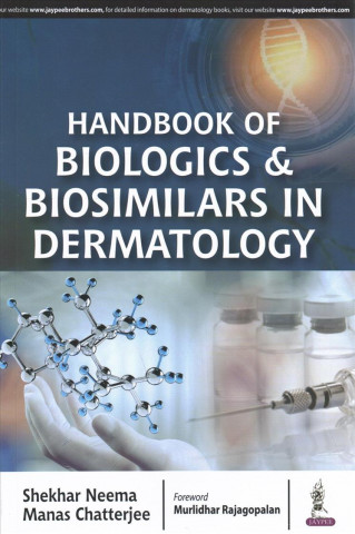 Βιβλίο Handbook of Biologics & Biosimilars in Dermatology Manas Chatterjee