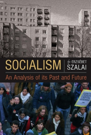 Βιβλίο Socialism Erzsebet Szalai