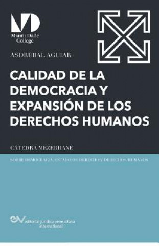 Könyv Calidad de la Democracia Y Expansion de Los Derechos Humanos ASDR BAL AGUIAR