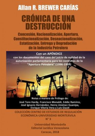 Kniha Cronica de Una Destruccion ALLAN BREWER-CARIAS