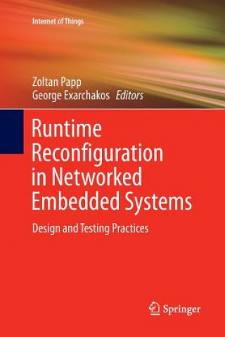 Kniha Runtime Reconfiguration in Networked Embedded Systems ZOLTAN PAPP