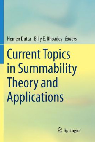 Carte Current Topics in Summability Theory and Applications HEMEN DUTTA