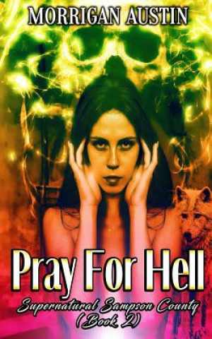 Knjiga Pray For Hell Kitty Honeycutt