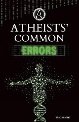 Knjiga Atheists' Common Errors Eric Bright