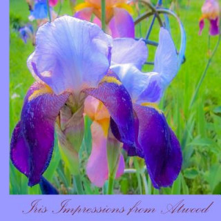 Knjiga Iris Impressions from Atwood Atwood Cutting