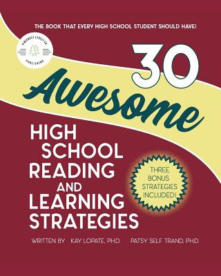 Carte 30 Awesome High School Reading and Learning Strategies Kay Lopate