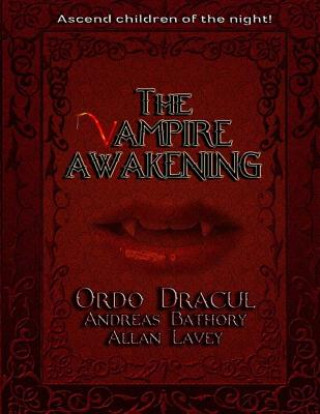 Libro The Vampire Awakening: Ordo Dracul Andreas Bathory