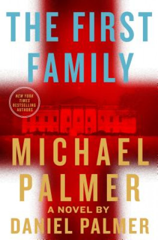 Kniha The First Family Michael Palmer