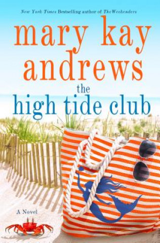 Carte The High Tide Club Mary Kay Andrews