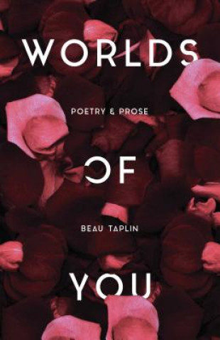 Kniha Worlds of You Beau Taplin