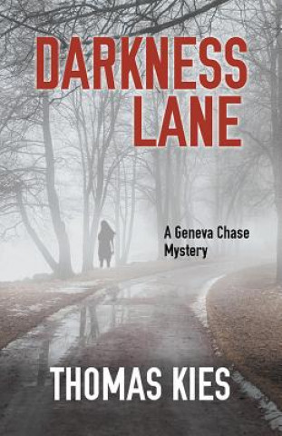 Kniha Darkness Lane Thomas Kies
