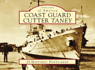 Carte Coast Guard Cutter Taney Bob Ketenheim