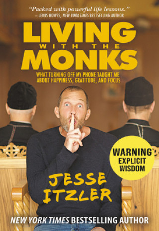 Книга Living with the Monks Jesse Itzler