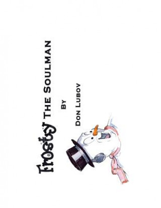Knjiga Frosty the Soulman MR Don Lubov