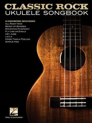 Kniha Classic Rock Ukulele Songbook Hal Leonard Corp
