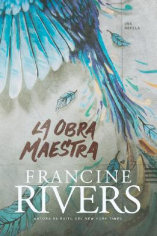 Kniha La Obra Maestra Francine Rivers