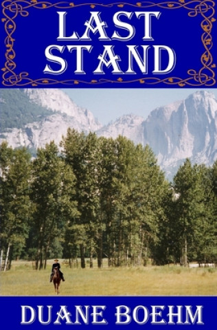 Knjiga Last Stand Duane Boehm