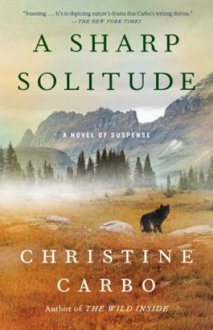 Książka A Sharp Solitude, 4: A Novel of Suspense Christine Carbo