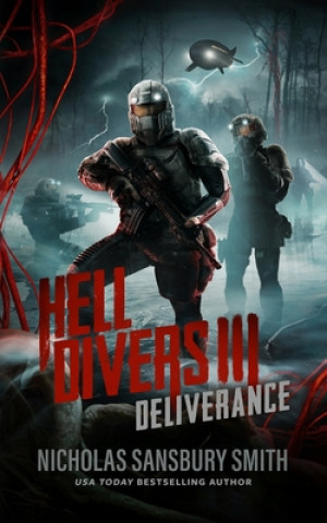 Carte Hell Divers III: Deliverance Nicholas Sansbury Smith
