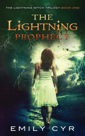 Knjiga The Lightning Prophecy Emily Cyr