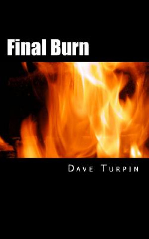 Knjiga Final Burn Mr Dave Turpin