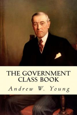 Carte The Government Class Book Andrew W Young