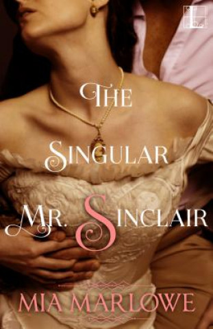 Knjiga The Singular Mr. Sinclair Mia Marlowe