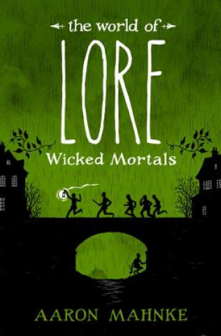 Könyv World of Lore: Wicked Mortals Aaron Mahnke