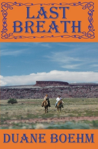 Knjiga Last Breath Duane Boehm