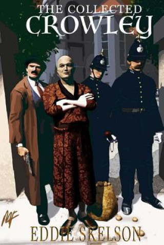 Книга The Collected Crowley MR Eddie Skelson