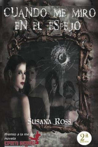 Könyv Cuando me miro en el Espejo S Susana Ross