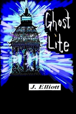Knjiga Ghost Lite J Elliott