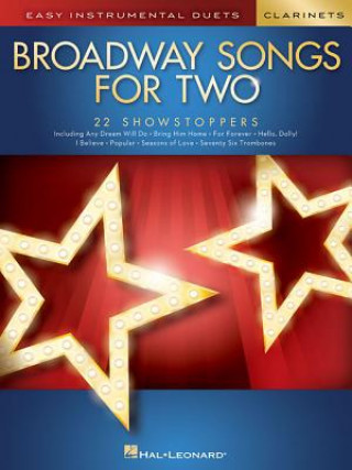 Kniha Broadway Songs For Two Clarinets Hal Leonard Corp